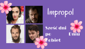 Sześc Dni po Dniu Kobiet - IMPRO